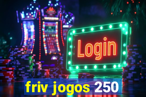 friv jogos 250